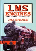 Book cover of LMS Engines - Names, Numbers, Types & Classes by ROWLEDGE, J.W. P 